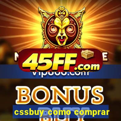 cssbuy como comprar